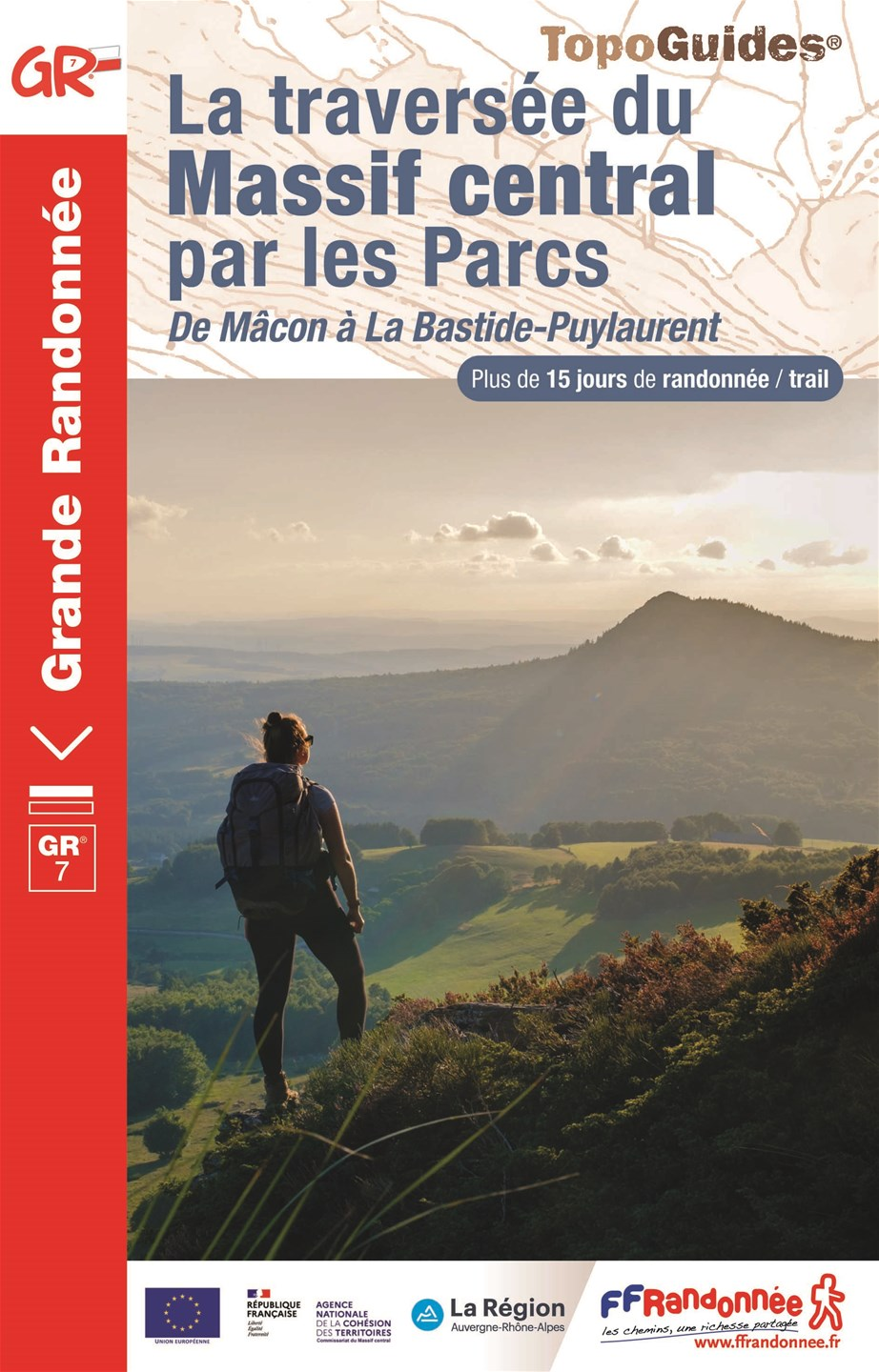 La traversée du Massif central : de Mâcon à La Bastide-Puylaurent - GR® 7